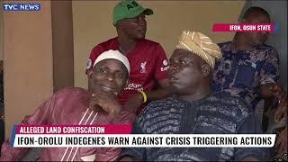 Ifon-Orolu Indigenes Warn Against Crisis Triggering Actions Over Alleged Land Confiscation