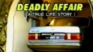 Deadly Affair, 1995