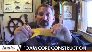 Boating Tips: Understanding Foam Core Construction