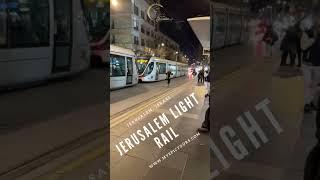 Jerusalem Light Rail 2024