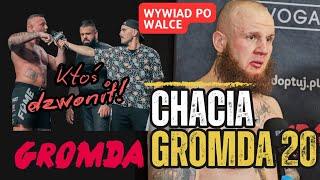 CHACIA WYGRYWA NA GROMDA 20 ! NIEPOKONANY ZAWODNIK KUSZONY PRZEZ INNE FEDERACJE? BRODA ZOSTAJE !