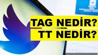 TAG NEDİR? TWİTTER'DA TAG  GÜNDEM NASIL OLUŞTURULUR?