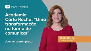 Academia Carla Rocha: “Uma transformação na forma de comunicar"