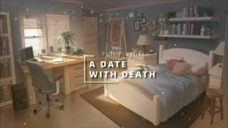 A Date With Death Music Mix