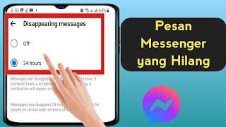 Pesan yang Hilang di Messenger | Pembaruan Baru Messenger | Mode Hilang di Messenger