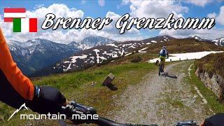 MTB Alpen - Brenner Grenzkamm