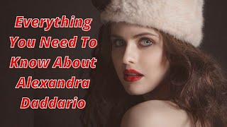 Alexandra Daddario | Biography | Family | Career | Fav Things | Net Worth | Mr. Dark Mind