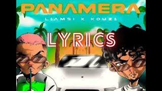 Liamsi ft. Kouz1 - Panamera #Lyrics