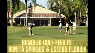 Annual Fees & Transfer Fees Bundled Golf in Bonita Springs & Estero Florida