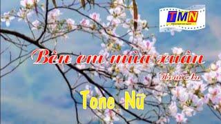 [KARAOKE] Bên em mùa xuân – Soul (Hoài An) – Tone Nữ (Cm) – #coverbytmn