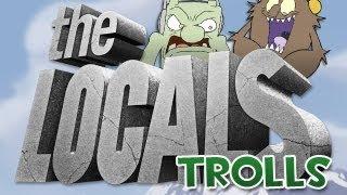 The Locals Episode 1 - Trolls "Teamfortress 2"