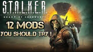 STALKER 2 - 12 Awesome Mods You Should Try !