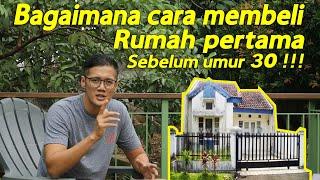 Cara membeli rumah pertama - sebelum umur 30 tahun