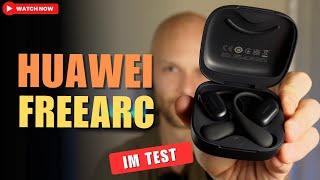 Huawei FreeArc im Test – Endlich Open-Ear mit gutem Sound?