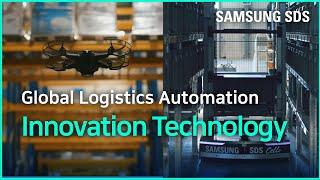 Samsung SDS Global Logistics Automation │ Innovation Technology