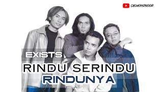 Koleksi Terbaik EXISTS - Rindu Serindu Rindunya || Lagu Jiwang Slow Rock Populer Malaysia 90an