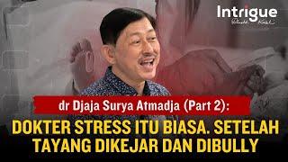 dr Djaja: Masyarakat Indonesia Merasa Kebal Penyakit. #IntrigueRK