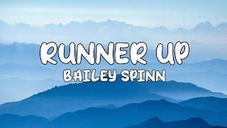 Bailey Spinn - Runner Up (lyrics)