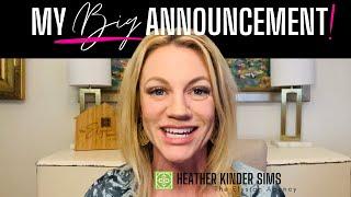 Watch This for a Big Announcement - All About Real Estate || Heather Sims Realtor