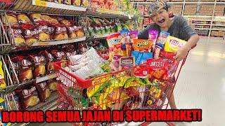 BOCIL BELANJA BULANAN BORONG SEMUA JAJAN DI SUPERMARKET!!!