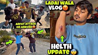 Ladai Wala Vlog| Helth update mera hath suj gya kawa h2r