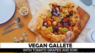 Vegan Galette with Tomatoes, Grapes, and Kiwi