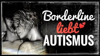 Autismus & Borderline - das problematische Match