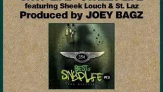 Snyp Life - Street Life feat. Sheek Louch & St. Laz