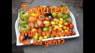 Tomaten Anbau Guide 04 - Was man vor dem säen erledigen sollte!