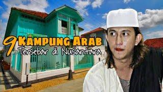 9 Kampung Arab yang Berada di Beberapa Provinsi di Indonesia @rahmazarentertainment