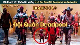 100 Thánh Lầy Khắp Đa Vũ Trụ Ủ Lò Đôi Bạn Già Siêu Anh Hùng Deadpool Và Wolverine || Phê Phim Review