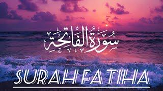 Surah Fatiha | relaxing and peaceful recitation | Islamic Reflection |