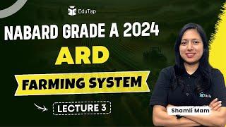 NABARD Grade A ARD Preparation 2024 | ARD Important Topics and MCQs | ARD Farming System | EduTap