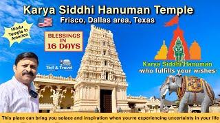 Karya Siddhi Hanuman Temple | Frisco, Dallas, Texas | Blessings in 16 days | Hindu temple in America