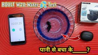 Boult W20 Earbuds Water  Test || IPX5 Water Resistant || JmkTech ||