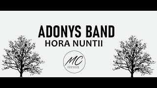 ADONYS BAND - HORA NUNTII