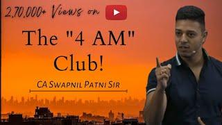 Importance of waking up Early! | CA Swapnil Patni Sir | CA Studens Motivation | SPC | Ankita Patni