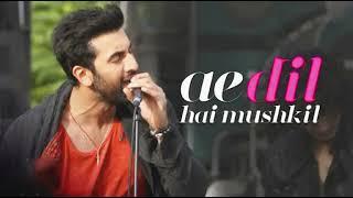 Ae Dil Hai Mushkil - Ranbir Singh - Anushka - Arijit Singh Ka Song - New Trending Song - Shiv kumar