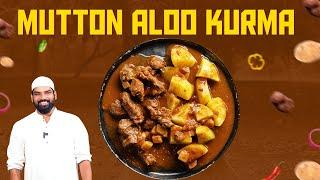 Delicious Mutton Aloo Korma Recipe | Aloo Mutton Curry | Mutton Recipe | Nawab's Kitchen Official