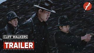 Cliff Walkers (2021) 悬崖之上 - Movie Trailer - Far East Films