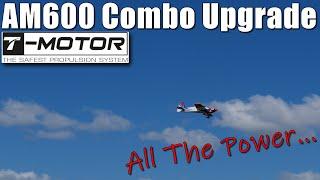 T-Motor AM600 Combo with AM116 ESC Upgrade on Extreme Flight 60" Laser v2