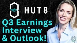 Hut 8 Q3 Earnings Interview | BITMAIN Deal, Highrise AI, HPC & Vega Site Updates | Hut 8 | HUT