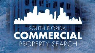 South Florida Commercial Property Search Instructional Video - FREE FROM MIAMI!