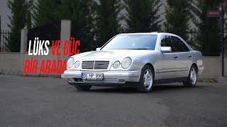 Mercedes W210 E320 || LÜKS VE GÜÇ BİR ARADA! || İNCELEME || V6 224HP ||