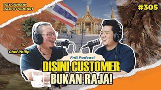 #305 DISINI CUSTOMER BUKAN RAJA! | WITH PHILIP BUDI HARJA WARUNG SCI