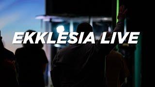 Ekklesia Live | 8.4.24