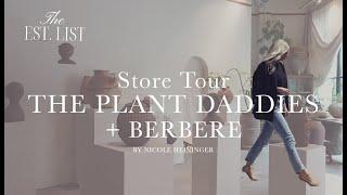 THE PLANT DADDIES: Exclusive Store Tour & Top 5 Finds Revealed!  | feat. Berbere | THE EST. LIST