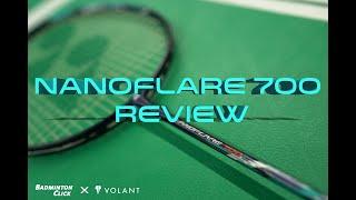 Nanoflare 700 Badminton Racket Review - By Volant x Badminton Click