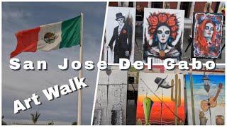 Art Walk - San Jose Del Cabo, Mexico - A Must See! Every Thursday Night! Don't miss it!!! #artwalk