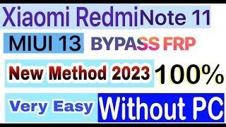 Xiaomi Redmi Note 11 Frp Bypass MIUI 13/14